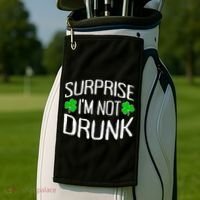 Surprise I'm Not Drunk St. Patricks Day Sober Party Sobriety Golf Towel thumb 2