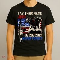 Say Ir Names Joe Names Of Fallen Soldiers 13 Heroes T-Shirt thumb 3