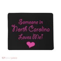 Someone In North Carolina Loves Me Mousepad thumb 0