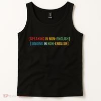 Speaking In No English Singing In Non English Funny Saying Tank Top thumb 2