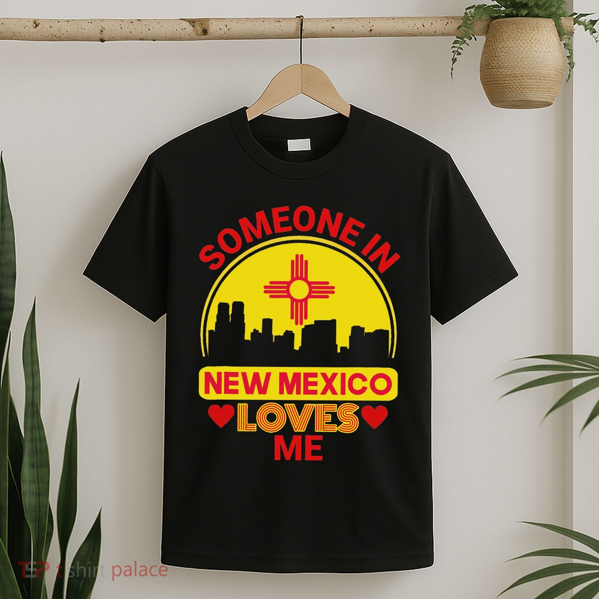 Someone In New Mexico Loves Me Love New Mexico T-Shirt