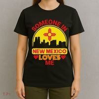 Someone In New Mexico Loves Me Love New Mexico T-Shirt thumb 4