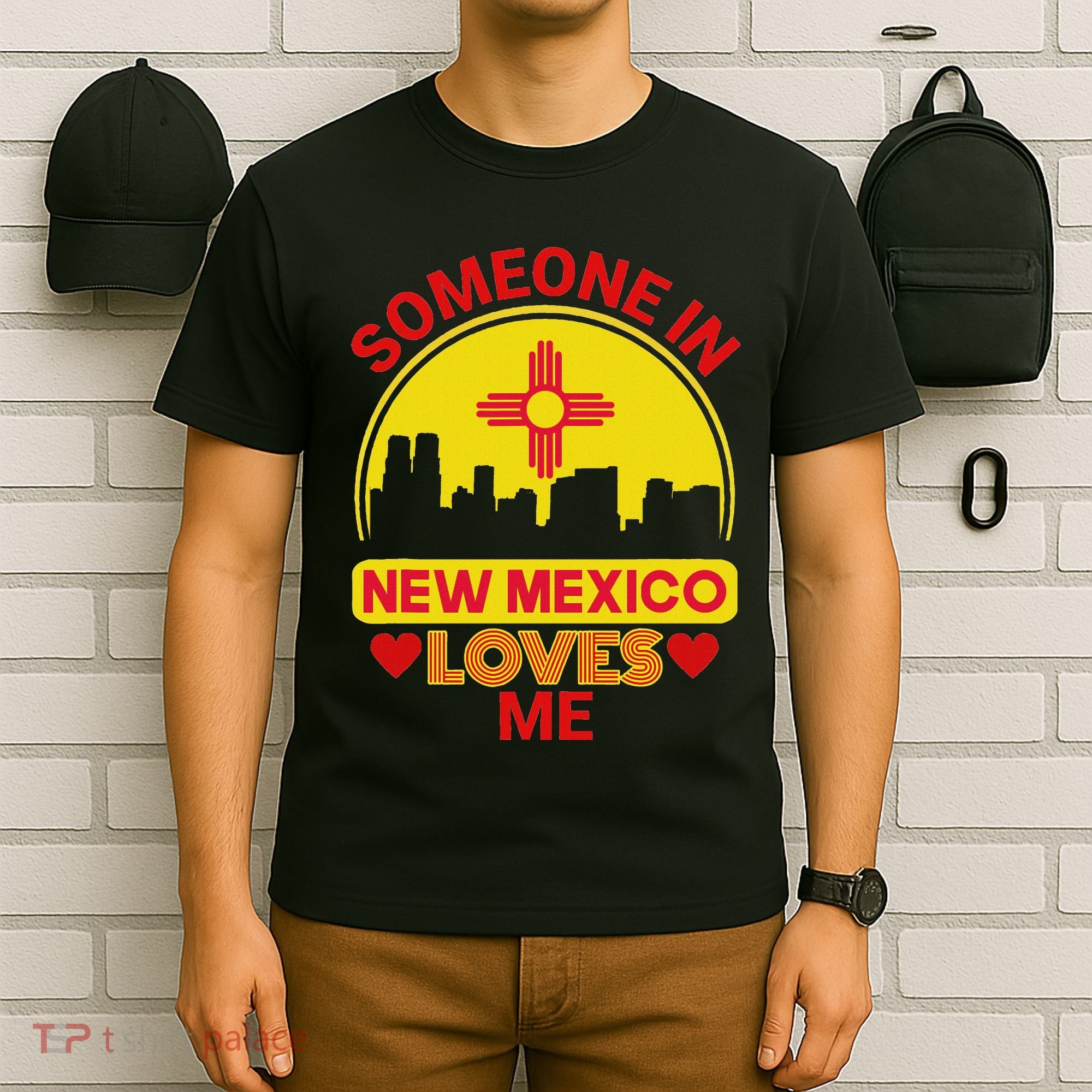 Someone In New Mexico Loves Me Love New Mexico T-Shirt