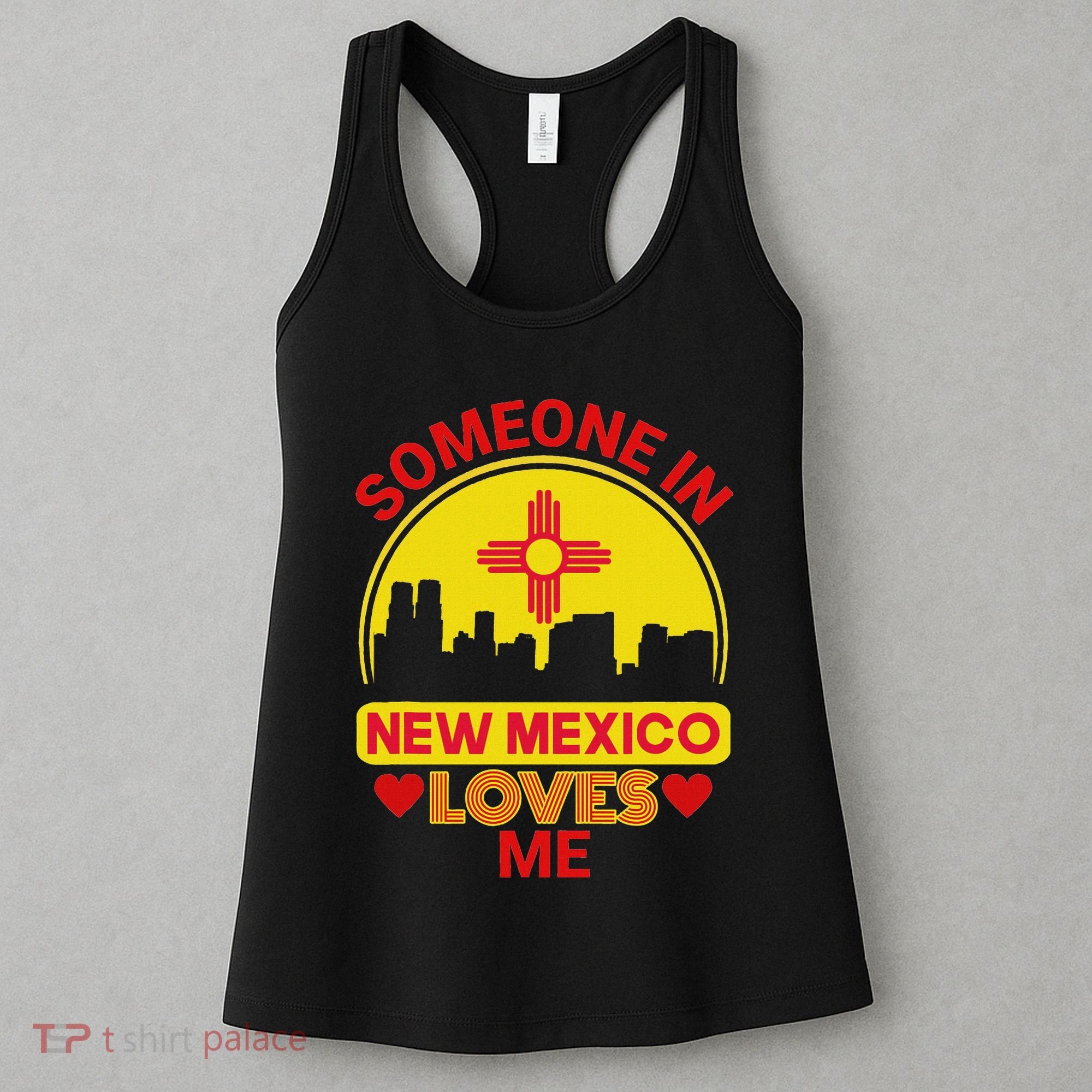 Someone In New Mexico Loves Me Love New Mexico Women's Tank Top