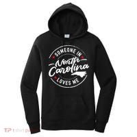 Someone In North Carolina Loves Me Women's Hoodie thumb 0