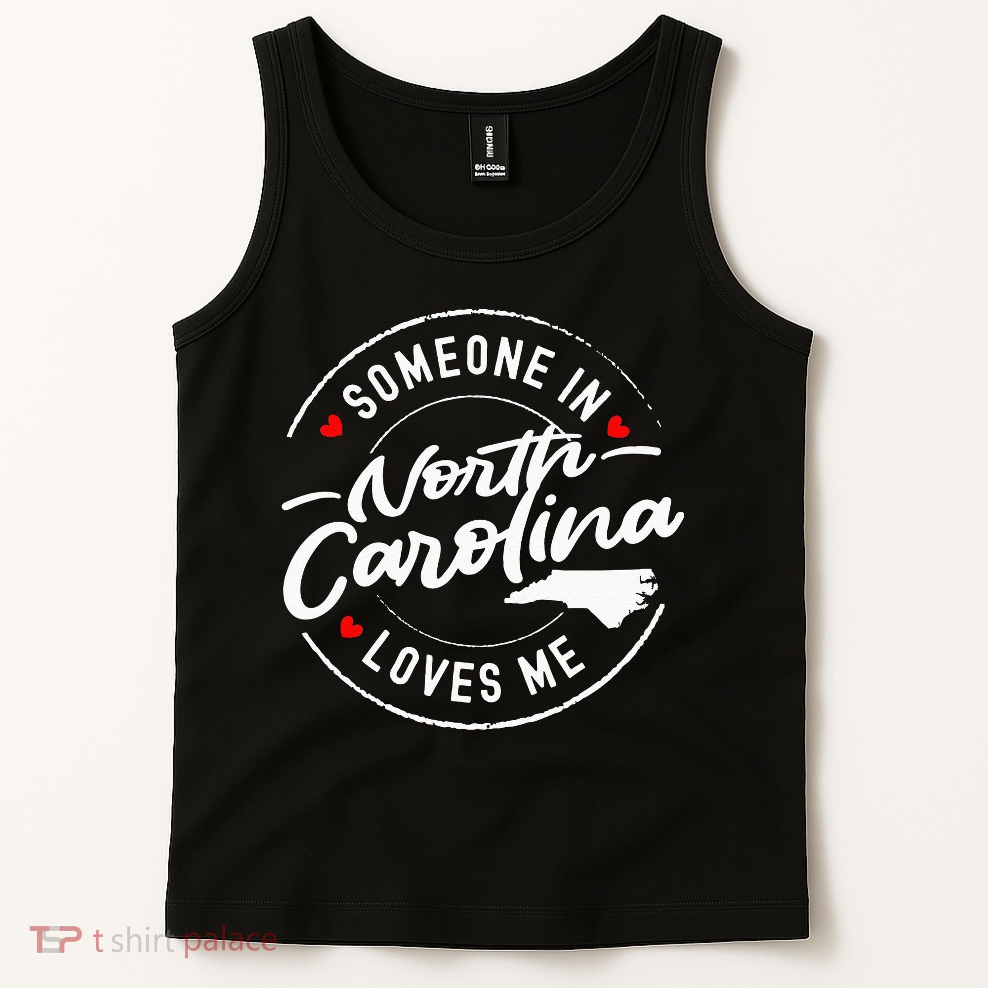 Someone In North Carolina Loves Me Tank Top