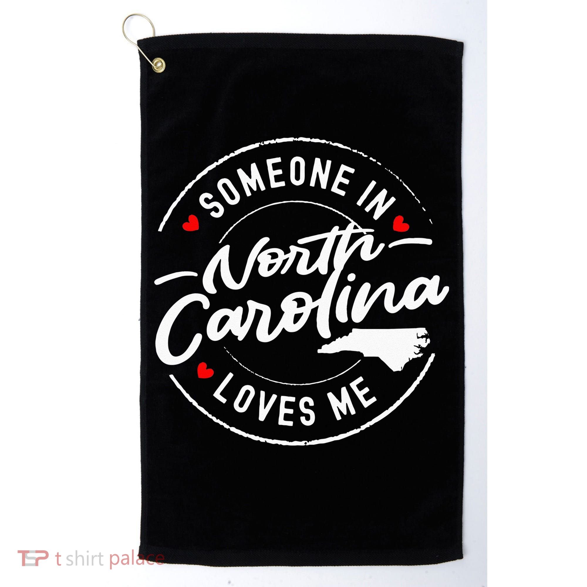 Someone In North Carolina Loves Me Golf Towel