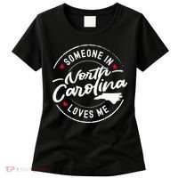 Someone In North Carolina Loves Me Women's T-Shirt thumb 0