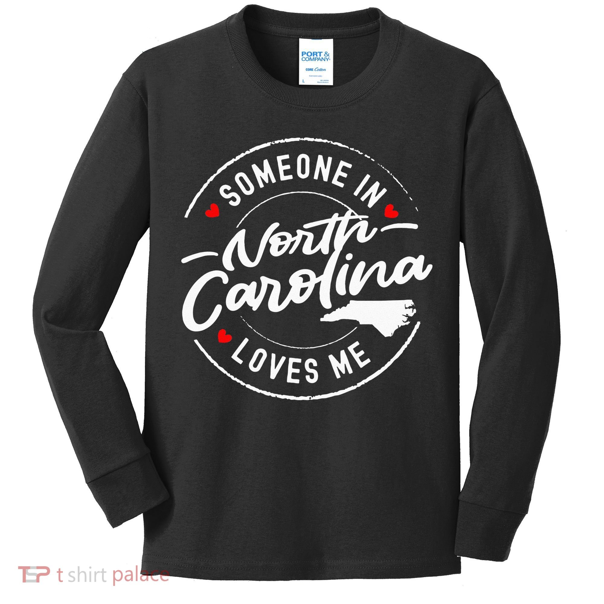 Someone In North Carolina Loves Me Kids Long Sleeve Shirt