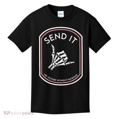 Send It No Victory Without Sacrifice Kids T-Shirt