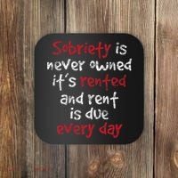Sobriety Is Never Owned Sobriety Anniversary Sober Aa Na Coaster thumb 0
