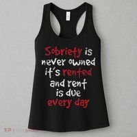 Sobriety Is Never Owned Sobriety Anniversary Sober Aa Na Women's Tank Top thumb 3