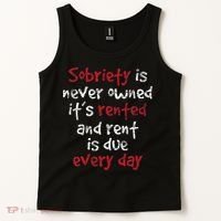 Sobriety Is Never Owned Sobriety Anniversary Sober Aa Na Tank Top thumb 2