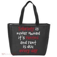 Sobriety Is Never Owned Sobriety Anniversary Sober Aa Na Tote Bag thumb 0