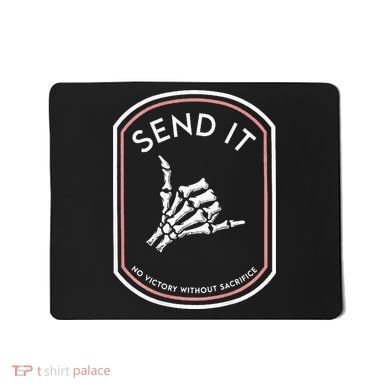 Send It No Victory Without Sacrifice Mousepad