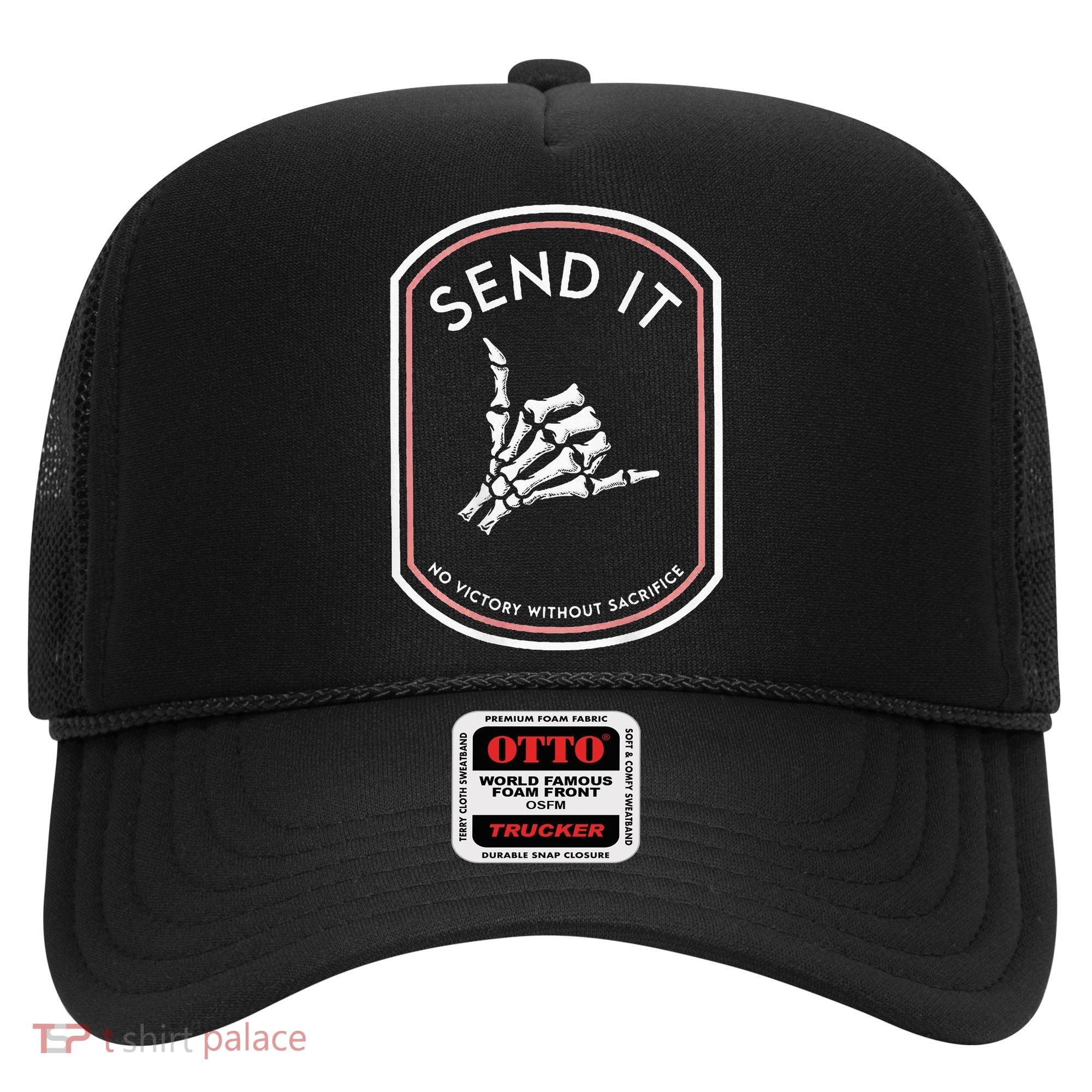 Send It No Victory Without Sacrifice Hat