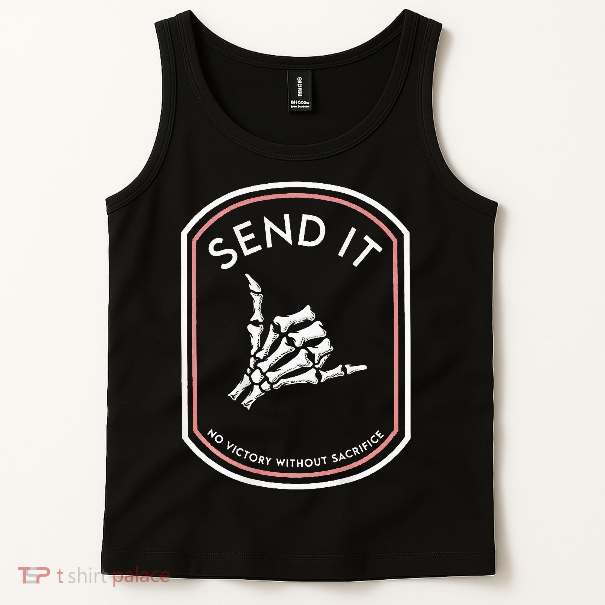 Send It No Victory Without Sacrifice Tank Top