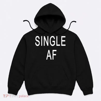 Single AF Hoodie