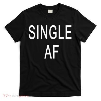 Single AF T-Shirt