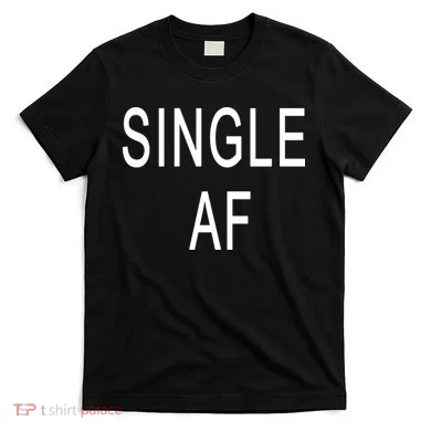 Single AF T-Shirt