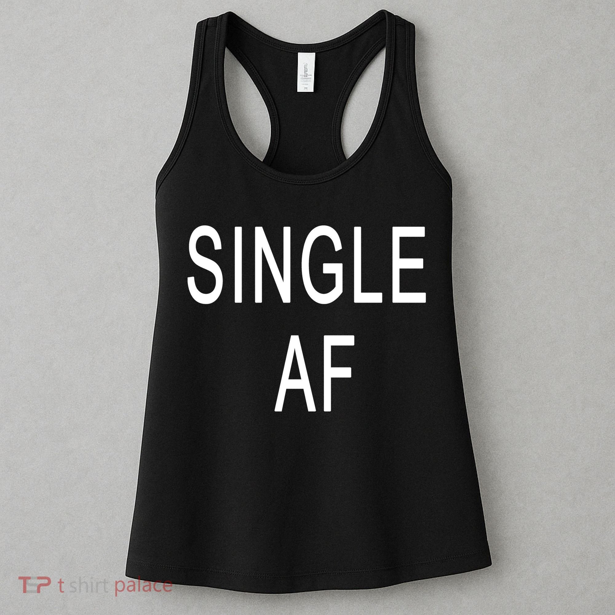 Single AF Women's Tank Top