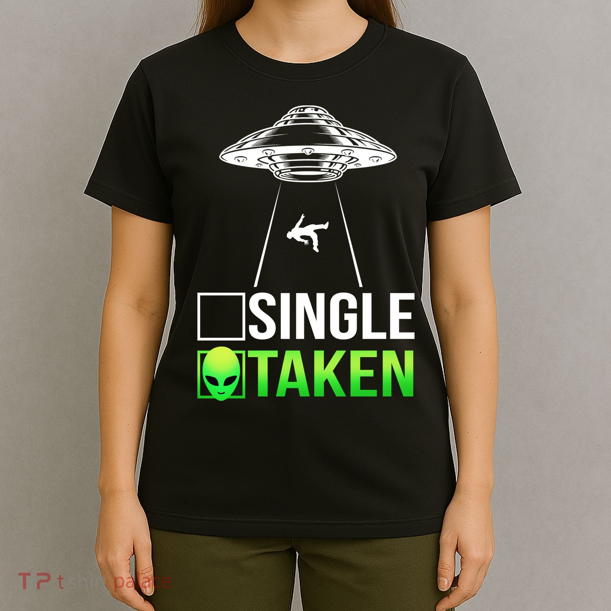 Single Or Taken Alien Valentines Day T-Shirt