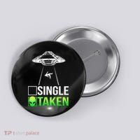 Single Or Taken Alien Valentines Day Button thumb 0