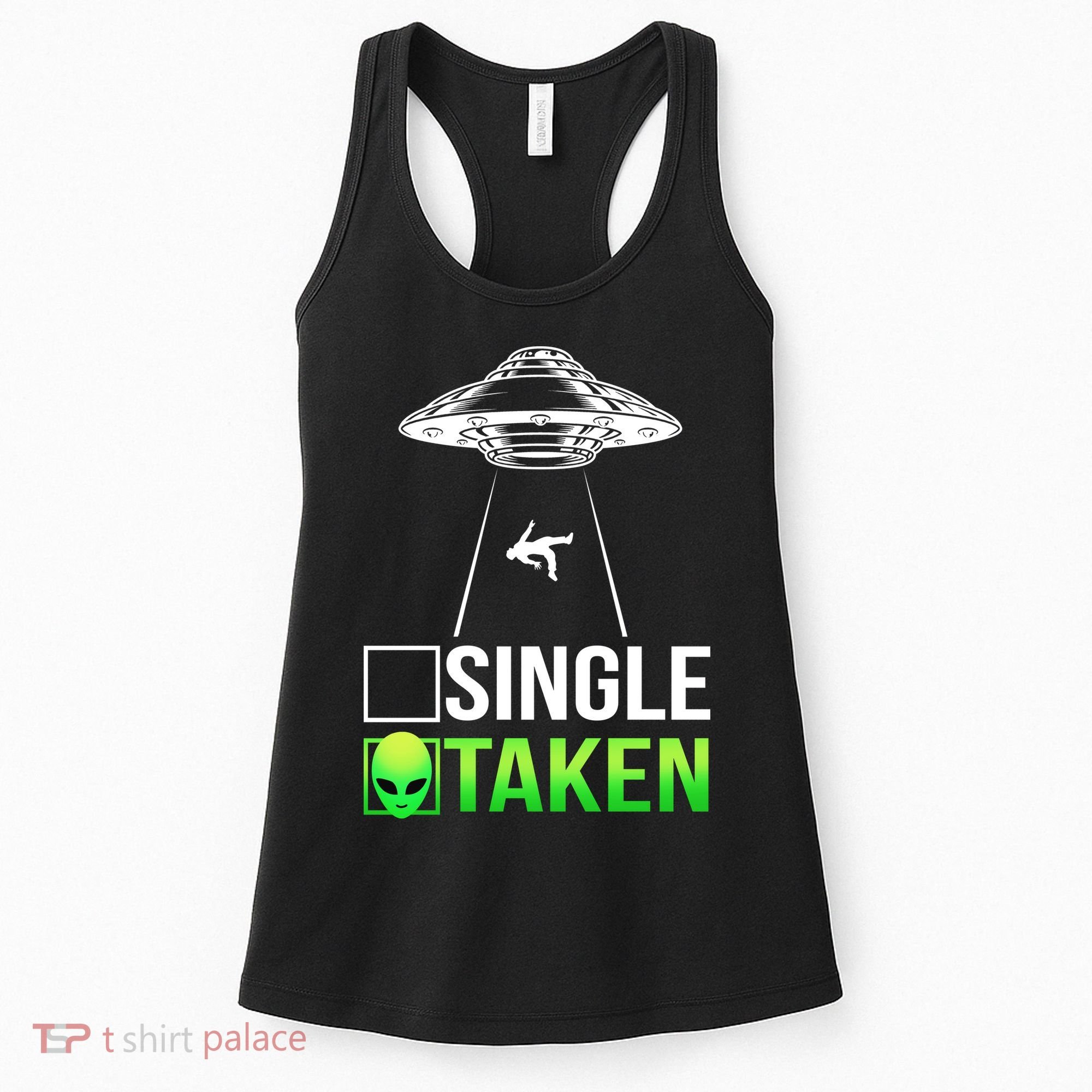 Single Or Taken Alien Valentines Day Women's Tank Top