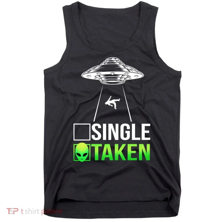 Single Or Taken Alien Valentines Day Tank Top