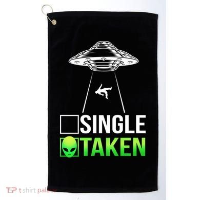 Single Or Taken Alien Valentines Day Golf Towel