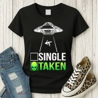 Single Or Taken Alien Valentines Day Women's T-Shirt thumb 3