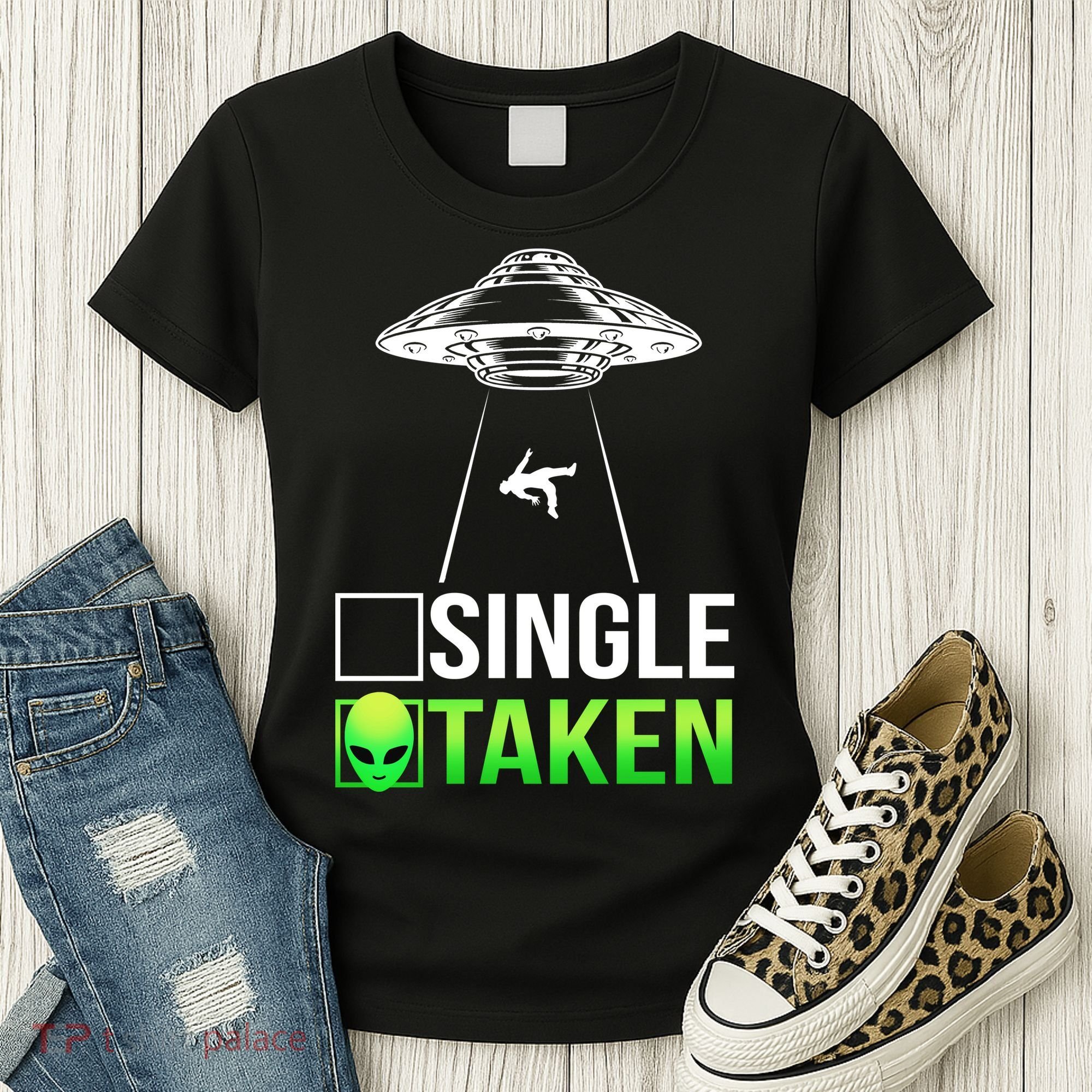 Single Or Taken Alien Valentines Day Women's T-Shirt