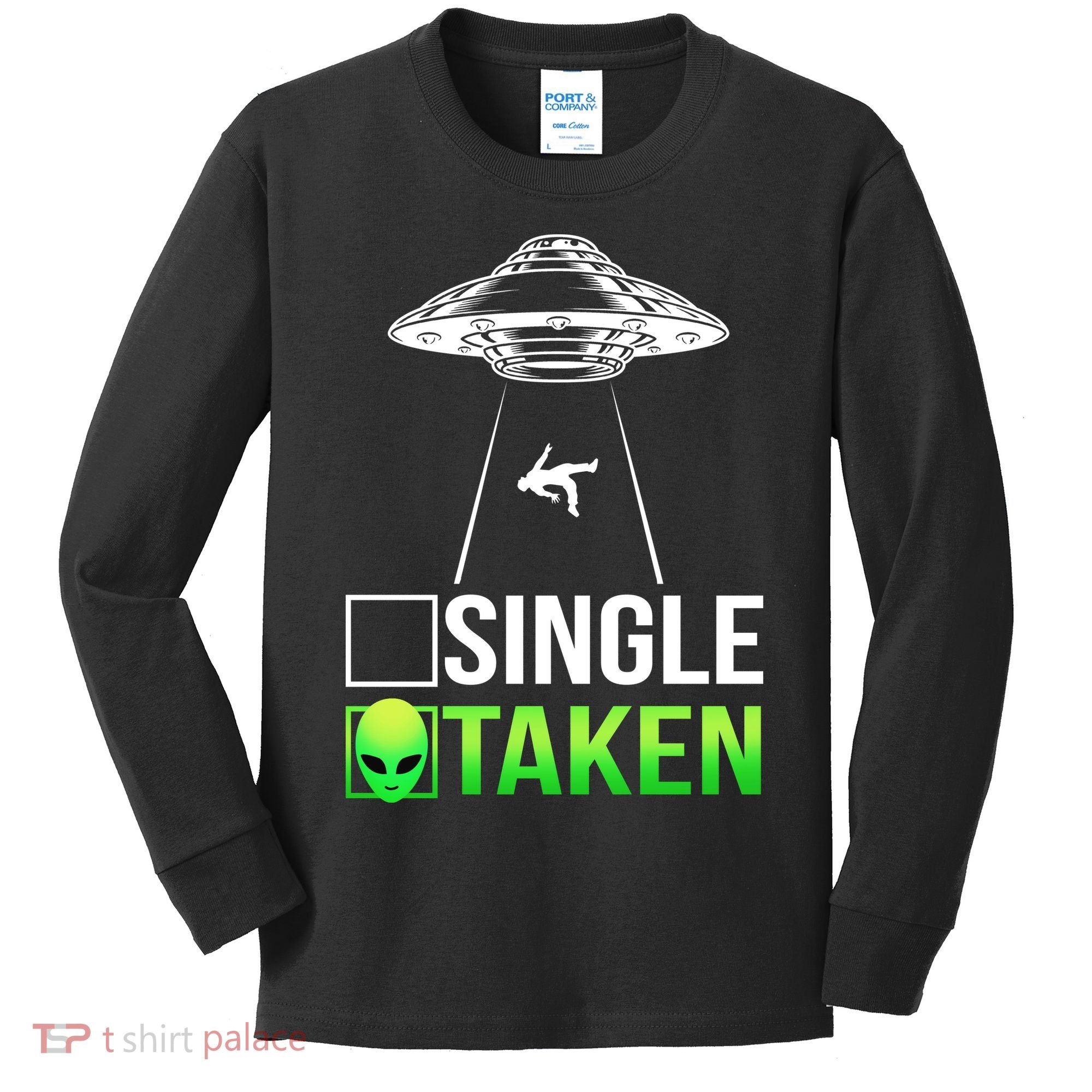 Single Or Taken Alien Valentines Day Kids Long Sleeve Shirt