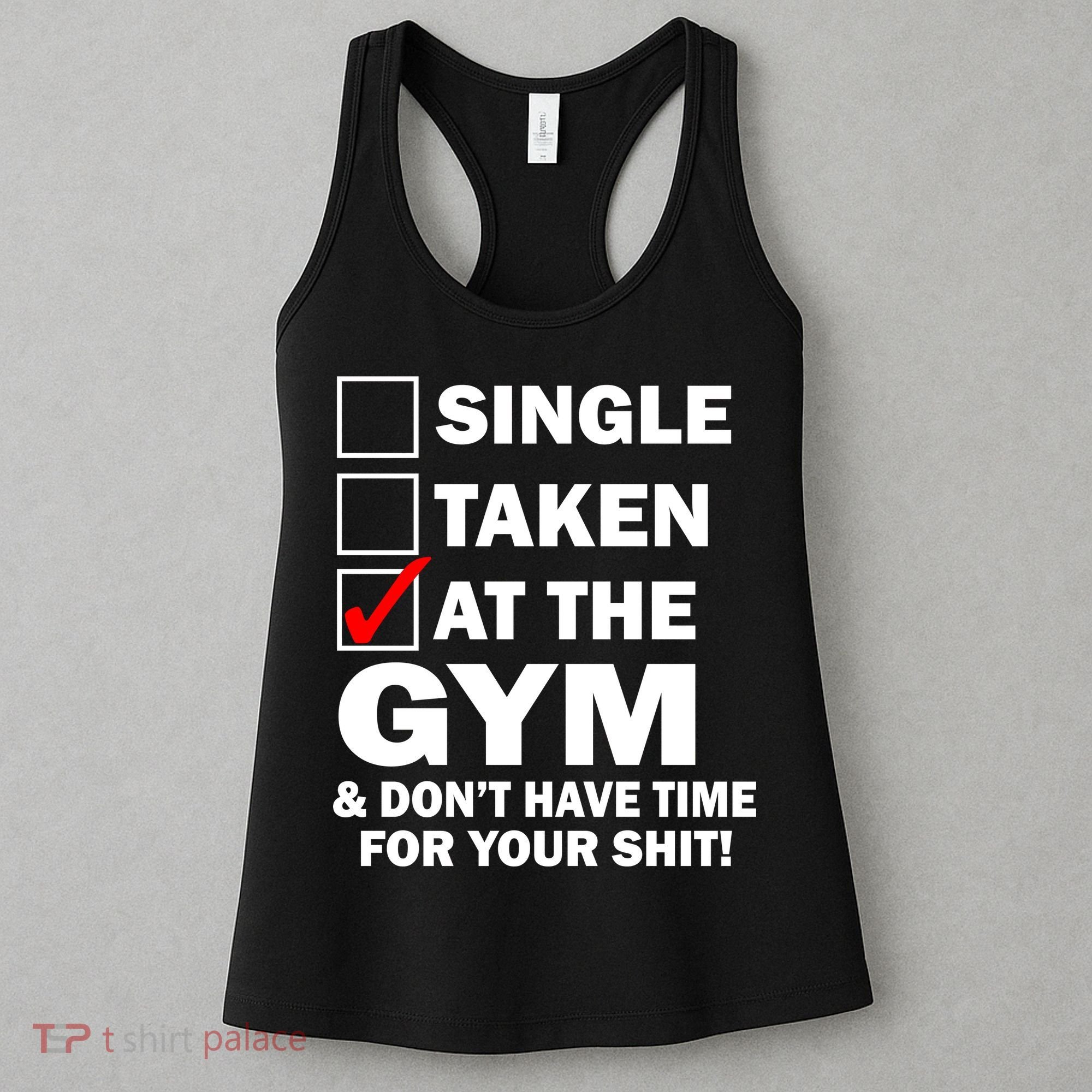 Single Taken At The Gym Women's Tank Top