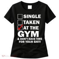 Single Taken At The Gym Women's T-Shirt thumb 0