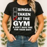 Single Taken At The Gym Women's T-Shirt thumb 2