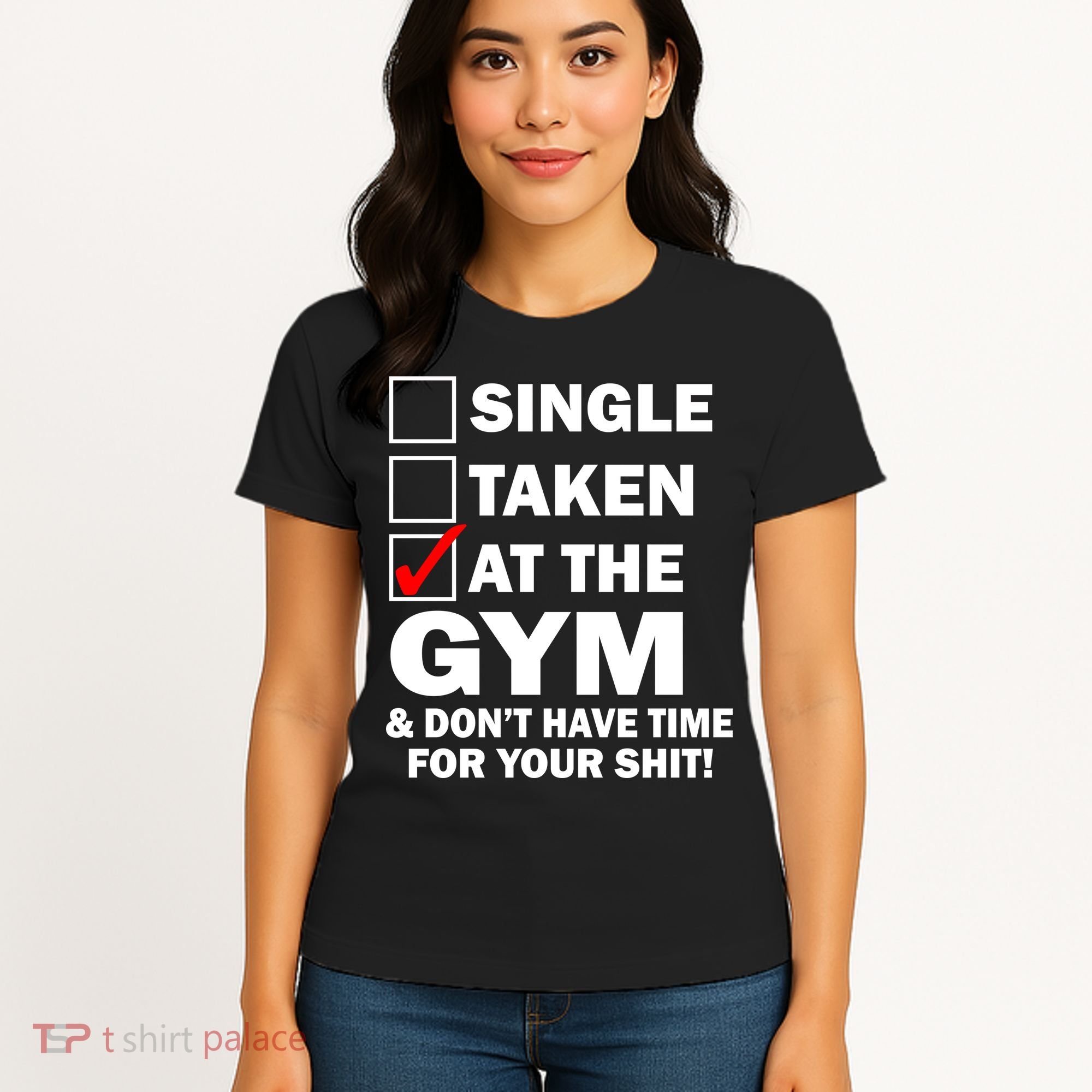 Single Taken At The Gym Women's T-Shirt