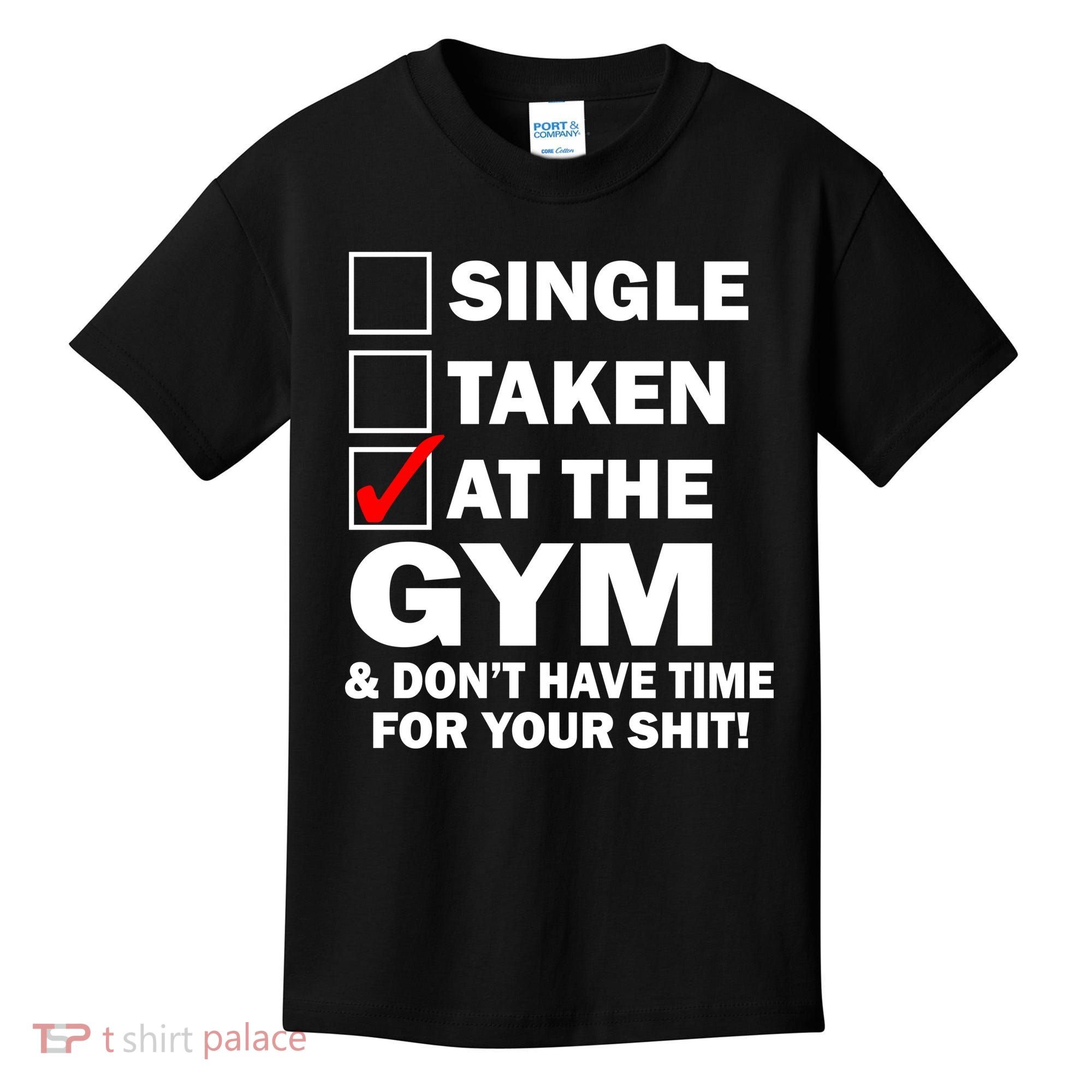Single Taken At The Gym Kids T-Shirt