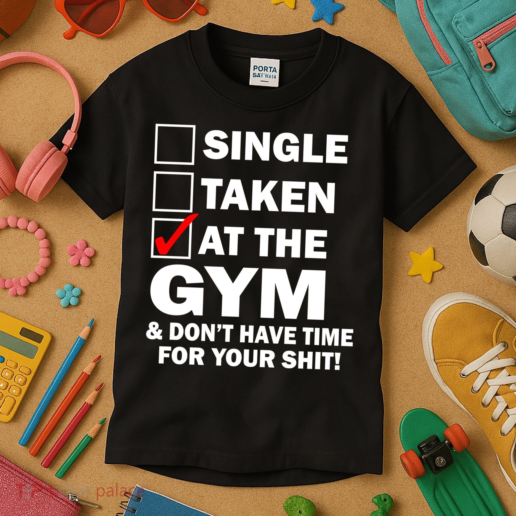 Single Taken At The Gym Kids T-Shirt