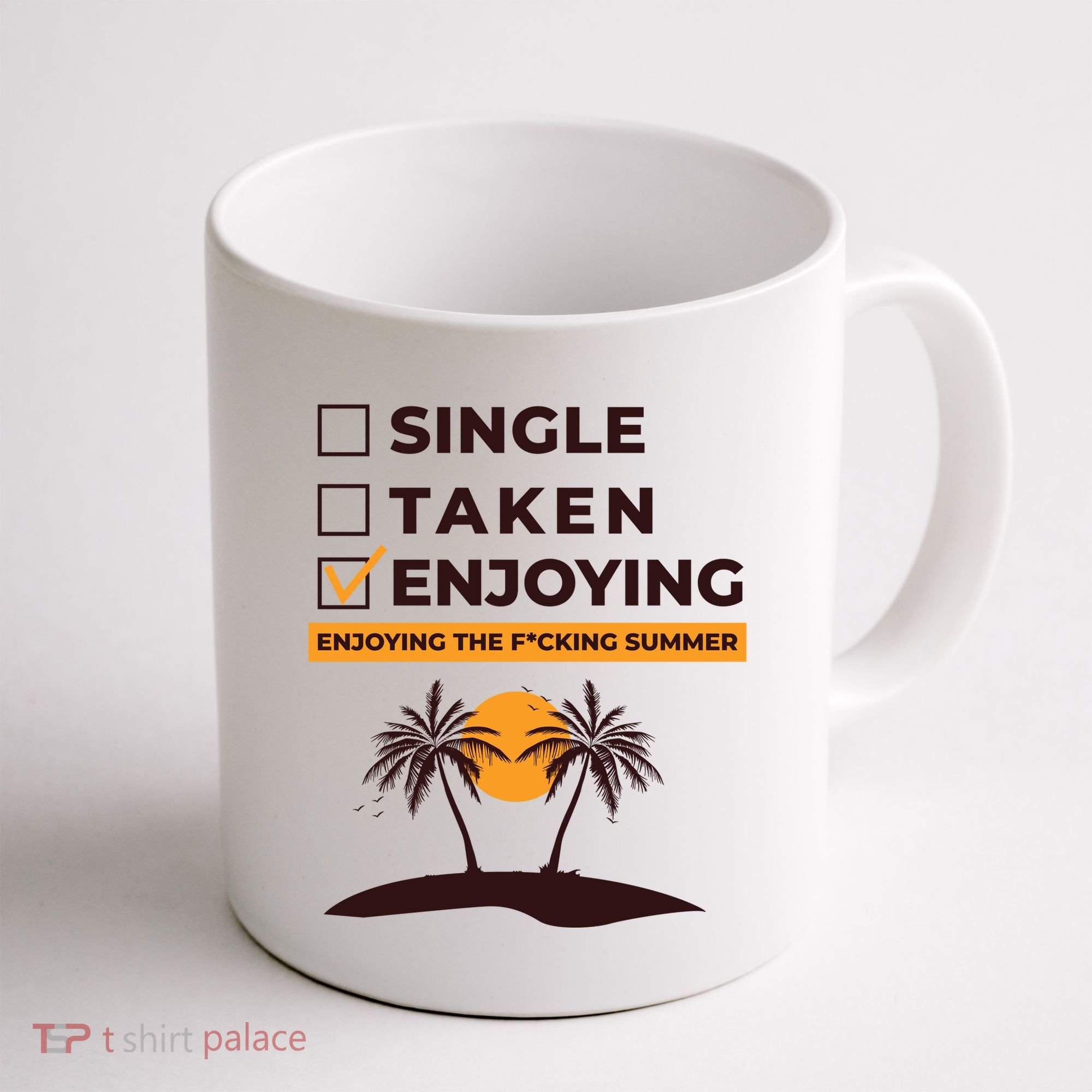 Single Taken Enjoying Summer Coffee Mug