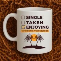 Single Taken Enjoying Summer Coffee Mug thumb 2