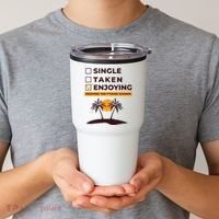Single Taken Enjoying Summer Tumbler thumb 2