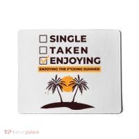Single Taken Enjoying Summer Mousepad thumb 0