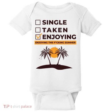 Single Taken Enjoying Summer Baby Bodysuit
