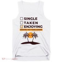 Single Taken Enjoying Summer Tank Top thumb 0