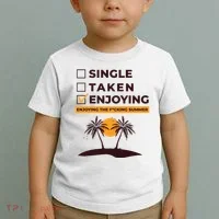 Single Taken Enjoying Summer Toddler T-Shirt thumb 2