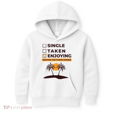 Single Taken Enjoying Summer Kids Hoodie