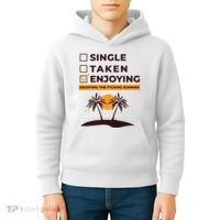 Single Taken Enjoying Summer Kids Hoodie thumb 4
