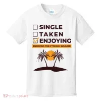 Single Taken Enjoying Summer Kids T-Shirt thumb 0