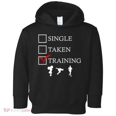 Single Taken Training Toddler Hoodie